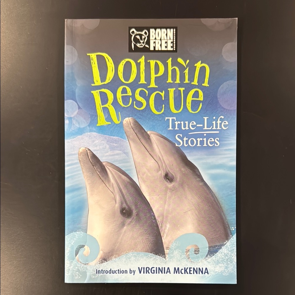 Dolphin Rescue: True-Life Stories - Softcover Book